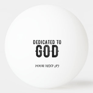 BOLINHA DE PING PONG DEDICADO A DEUS TEXTO NEGRO LEGAL PERSONALIZÁVEL