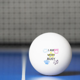 Bolinha De Ping Pong Designs Únicos Estou Muito Ocupado