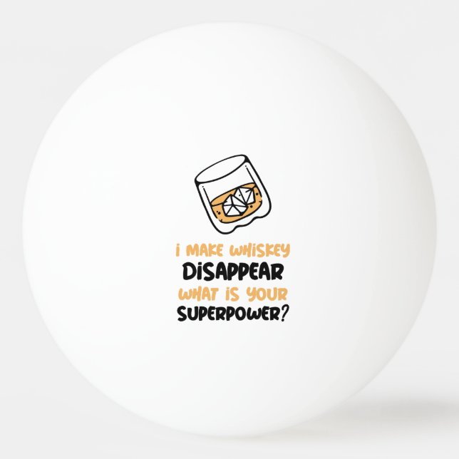 Bolinha De Ping Pong Engraçado Eu Fazer Whiskey Desaparecer (Frente)