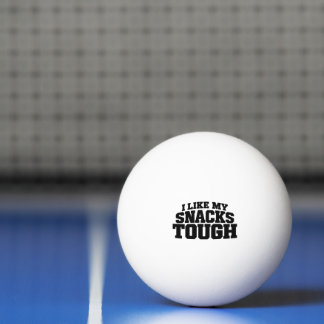 Bolinha De Ping Pong Eu Gosto dos Meus Lanches Duros Frase Divertida de