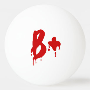 Bolinha De Ping Pong Grupo sanguíneo B+ Positivo #Horror Hospital Ping-