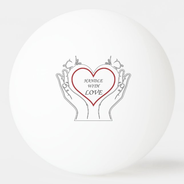 Bolinha De Ping Pong Handle With Love (Frente)