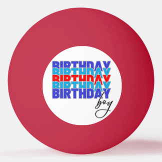 Bolinha De Ping Pong Happy birthday boy. Celebrating your birthday...