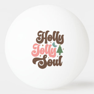 Bolinha De Ping Pong Holly Jolly Soul Retro Groovy Feriados de Natal