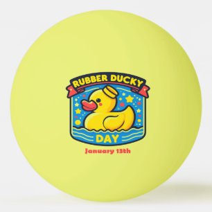 Bolinha De Ping Pong Jan 13 - Rubber Ducky Day