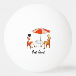Bolinha De Ping Pong Melhor amigo para sempre