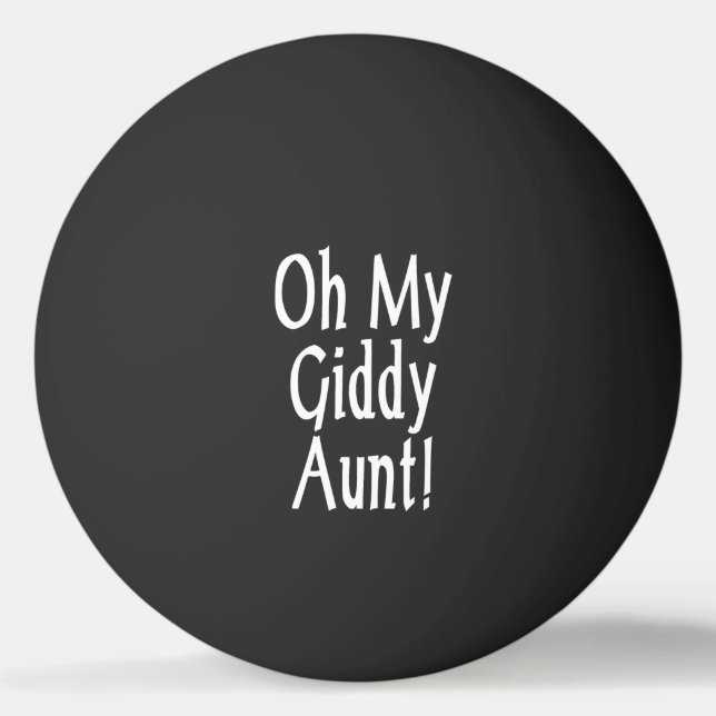Bolinha De Ping Pong Minha Tia Giddy! (Frente)