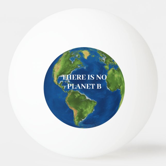 Bolinha De Ping Pong Não Há Planeta B (Frente)