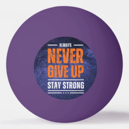 Bolinha De Ping Pong Nunca Desistir: Edição Cósmica