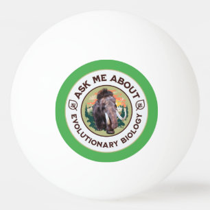 Bolinha De Ping Pong Pergunte-me sobre Biologia Evolutiva Mamute Lanudo