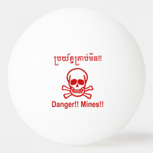Bolinha De Ping Pong Perigo! Os meus! ☠ Khmer - Sinal ☠