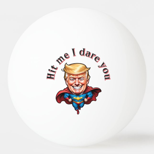 Bolinha De Ping Pong Personalizar Super Trump (Frente)