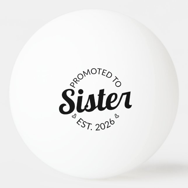Bolinha De Ping Pong Promovido À Irmã Est. 2026 I (Frente)