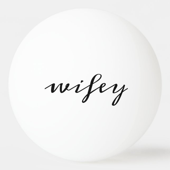 Bolinha De Ping Pong Script Wifey Preto de Caligrafia Moderna (Frente)
