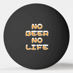 BOLINHA DE PING PONG SEM CERVEJA SEM VIDA PING BALL