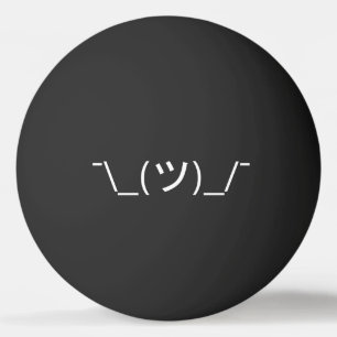 Bolinha De Ping Pong Shrug Emoticon ¯\_(ツ)_/ movimento japonês Kaomoji 