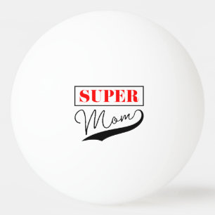 Bolinha De Ping Pong Super Mãe