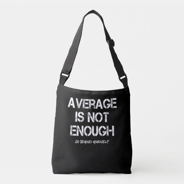 Bolsa Ajustável A Média Inspiracional Motivacional Não É Suficient (Frente)