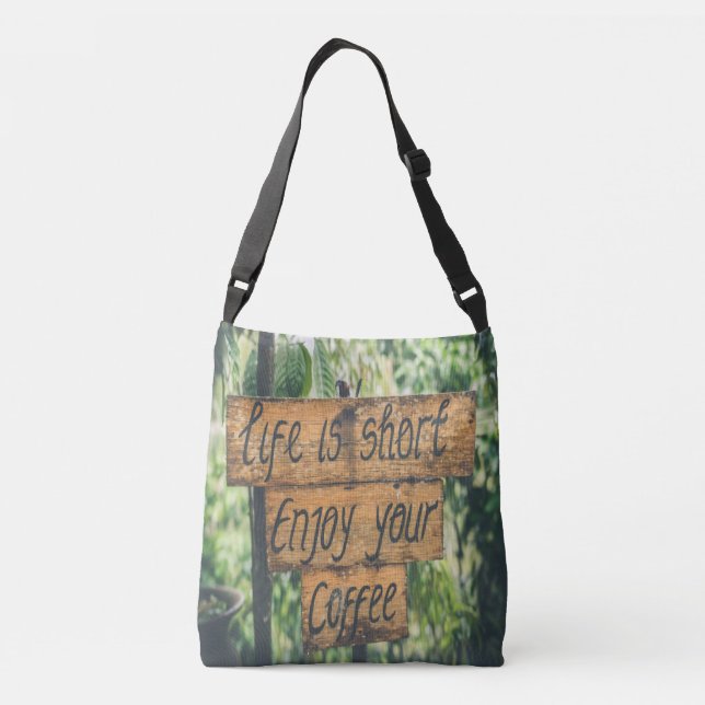 Bolsa Ajustável A vida é curta, aproveite seu café (Verso)