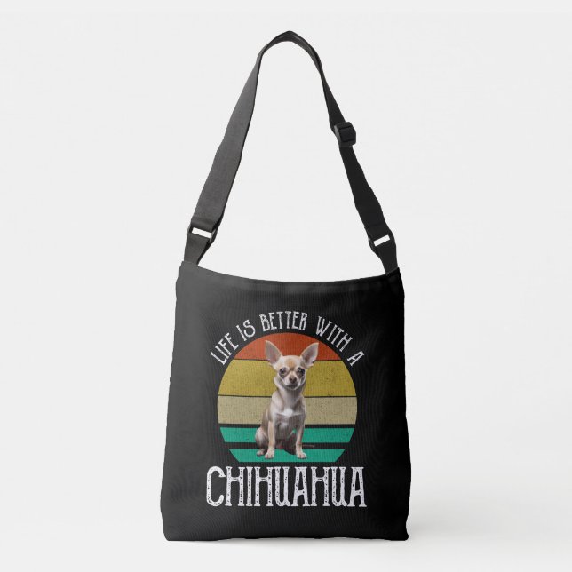 Bolsa Ajustável A Vida É Melhor Com Um Chihuahua (Frente)
