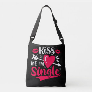 Bolsa Ajustável Beije-me Sou Solteiro Namorados