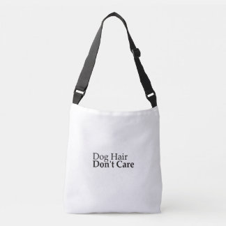 Bolsa Ajustável Cabelo de Cachorro Não Me Importa Mãe de Cachorro