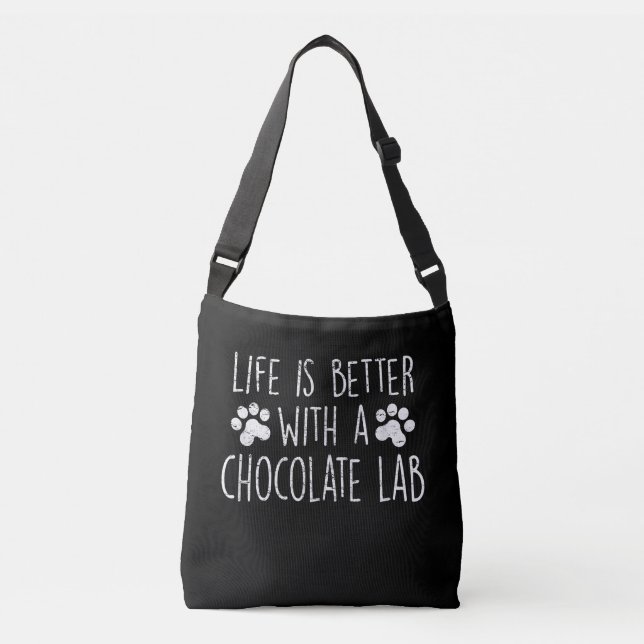 Bolsa Ajustável Cachorro | A vida é melhor com labrador de chocola (Frente)