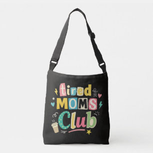Bolsa Ajustável Clube de Mães Cansadas Café Humor de Mãe