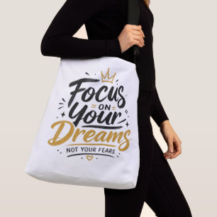 Bolsa Ajustável Concentre-se Em Seus Sonhos Não Em Seus Medos