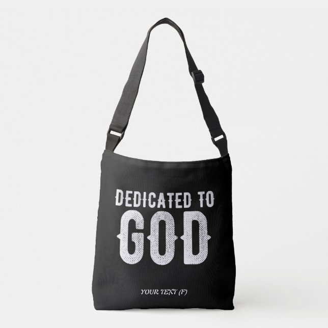 BOLSA AJUSTÁVEL DEDICADO A DEUS TEXTO BRANCO PERSONALIZÁVEL LEGAL (Frente)