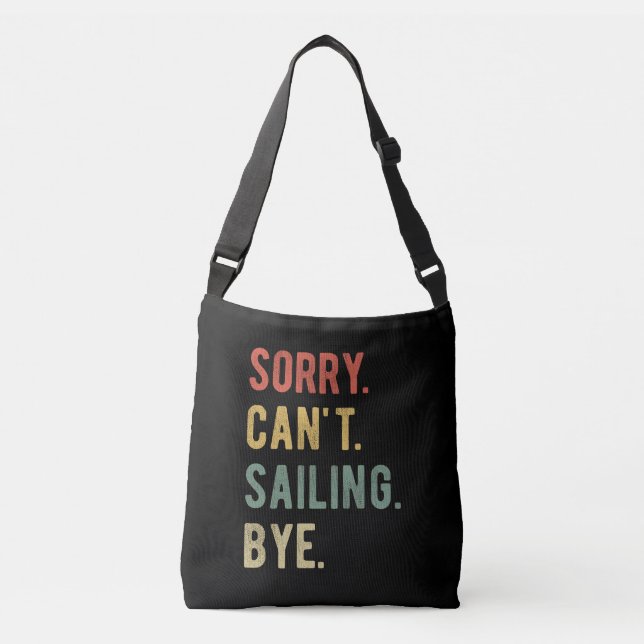 Bolsa Ajustável Desculpe não poder velejar tchau II (Frente)