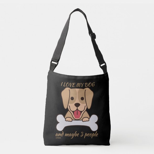 Bolsa Ajustável EU AMO O MEU CACHORRO E TALVEZ 3 PESSOAS engraçada (Frente)