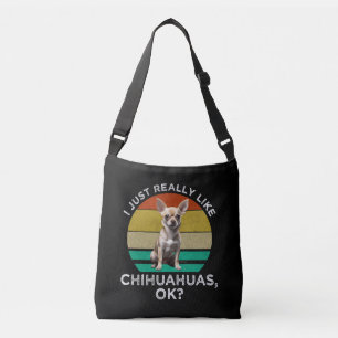 Bolsa Ajustável Eu Gosto Muito De Chihuahuas, OK?