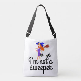 Bolsa Ajustável Eu não sou um varredor - eu sou... personalizável