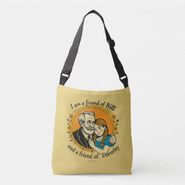 Bolsa Ajustável Friend of Bill and of Dorothy -
