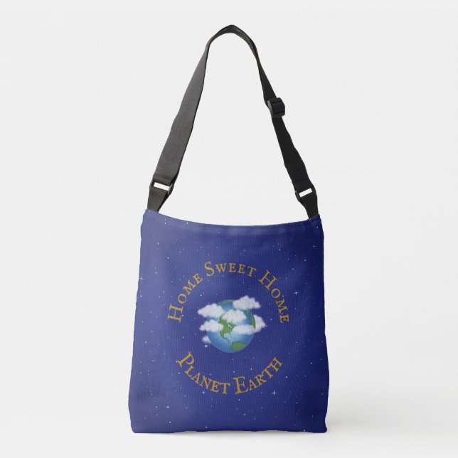 Bolsa Ajustável "Home Sweet Home Planet Earth" Ama Nosso Mundo (Frente)