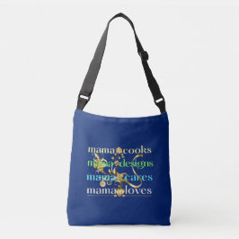 Bolsa Ajustável Mamãe Cooks Design Mamãe Cares Mamãe ama