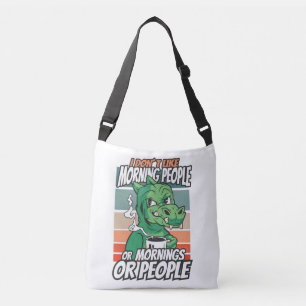 Bolsa Ajustável Não gosto de pessoas matinais, ou manhãs, ou pesso