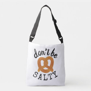 Bolsa Ajustável Não seja Salgado Engraçado Pretzel Pun