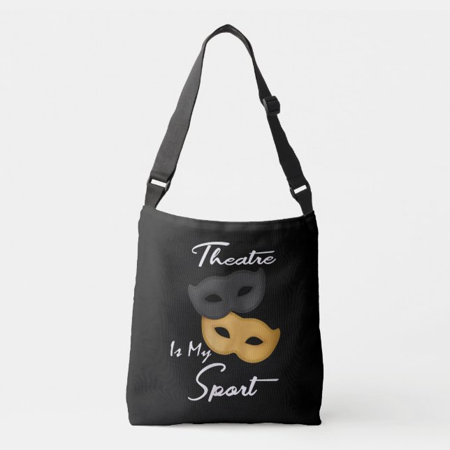 Bolsa Ajustável O Teatro É Meu Esporte| Presente de Lover de Teatr (Frente)