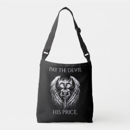 Bolsa Ajustável Pague ao Diabo o Seu Preço