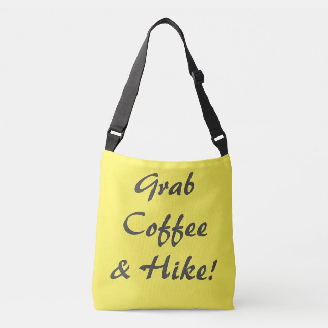 Bolsa Ajustável Pegue Café & Uma Caminhada (Frente)