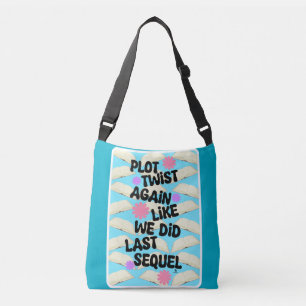 Bolsa Ajustável Plot Twist Novamente Cheeky Divertido Booklover Sl