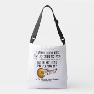 Bolsa Ajustável Posso parecer que estou ouvindo você tocar violã