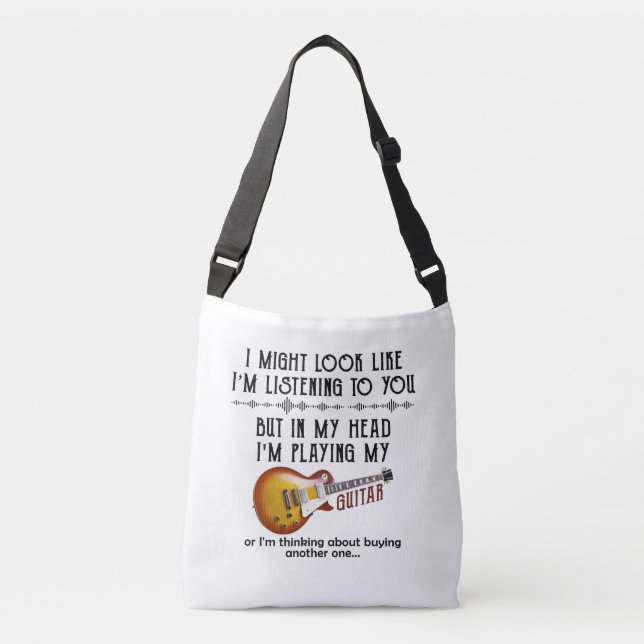 Bolsa Ajustável Posso parecer que estou ouvindo você tocar violão (Frente)