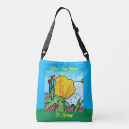 Bolsa Ajustável Quando Tulips Bloom É Primavera