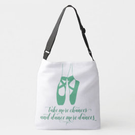 Bolsa Ajustável Tome mais chances Dance mais danças