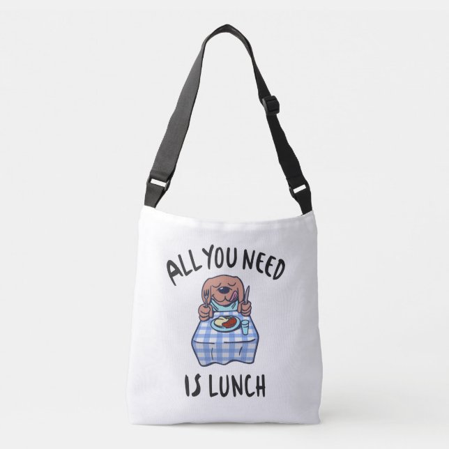 Bolsa Ajustável Tudo que você precisa é do almoço (Frente)