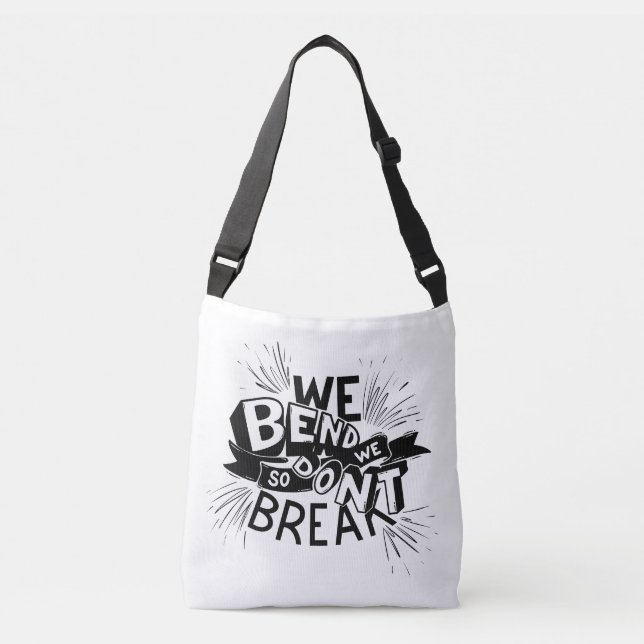 Bolsa Ajustável we blend so we dont break design  (Frente)