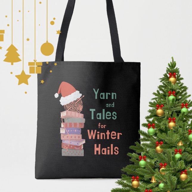 Bolsa Ajustável Yarn and Tales for Winter Hails Christmas  (Criador carregado)